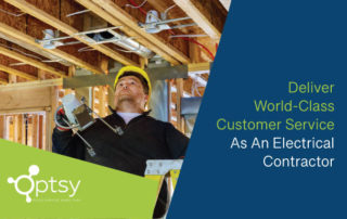 How to deliver world-class customer service as an electrical contractor