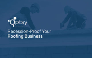 Recession-proof your roofing business