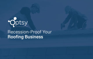 recession-proof your roofing business